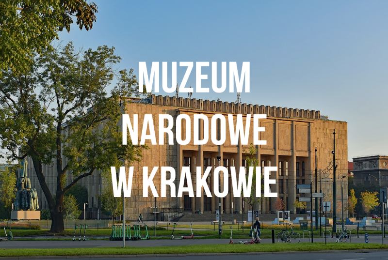 Muzeum Narodowe w Krakowie - co warto zobaczyć?