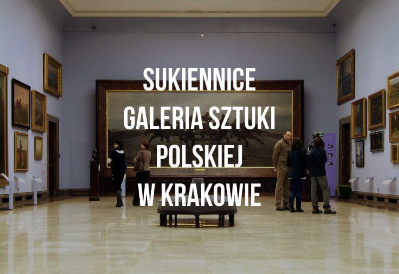 Sukiennice - Galeria-Sztuki Polskiej w Krakowie